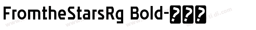 FromtheStarsRg Bold字体转换